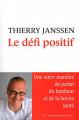 Conférence Thierry JANSSEN, Le défi Positif, MONTPELLIER