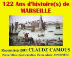 122 ans d’Histoire(s) de Marseille raconté par Claude Camous aux ARCENAULX - Jeanne LAFFITTE à MARSEILLE
