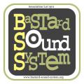 BASTARD SOUND SYSTEM