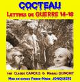 COCTEAU Lettres de GUERRE 1914 - 1918 par Claude CAMOUS et Magali DUMONT