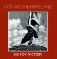 IGOR AND THE HIPPIE LAND Nouvel album sortie le 16 Septembre 2013 