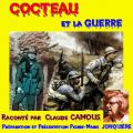 COCTEAU et la GUERRE Raconté par Claude CAMOUS à MARSEILLE