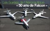 Les soirées de l'Aéronautique : 50 ans de Falcon