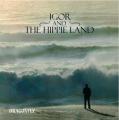 Album de IGOR AND THE HIPPIE LAND / DRAGONFLY .kpjm publishing.2010