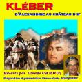 KLEBER d'Alexandrie au Chateau d'If raconté par Claude CAMOUS