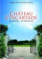 Château L'Incartade  -  Recueil de nouvelles de l'ATELIER DES MOTS DE TAURIAC - mars 2014
