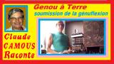 Genou à Terre : «Claude Camous Raconte » la soumission de la génuflexion