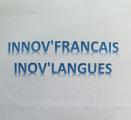 INNOV'FRANÇAIS, INNOV'LANGUES (INNOVATION AU SERVICE DE L'APPRENTISSAGE DU FRANÇAIS ET DES LANGUES)