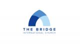 THE BRIDGE INTERNATIONAL CHURCH