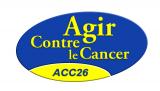 AGIR CONTRE LE CANCER (ACC 26)