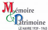 MEMOIRE ET PATRIMOINE LE HAVRE 39-45