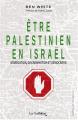 Seconde publication : Être palestinien en Israël