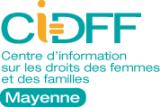 CIDFF MAYENNE - CENTRE D'INFORMATION SUR LES DROITS DES FEMMES ET DES FAMILLES