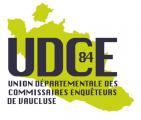 UNION DEPARTEMENTALE DES COMMISSAIRES ENQUETEURS DE VAUCLUSE (UDCE 84)