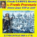 Claude Camous raconte 1660 : La Fronde Provençale contre Louis XIV