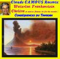 Claude Camous raconte Waterloo, Frankenstein, Choléra et autres fléaux de fin du monde : Conséquences du Tambora