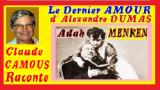 Alexandre Dumas et son dernier amour Adah Menken - « Claude Camous Raconte » un incroyable amour ...