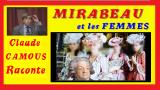 Mirabeau et les Femmes: «Claude Camous Raconte» les facettes méconnues de Monsieur L’Ouragan