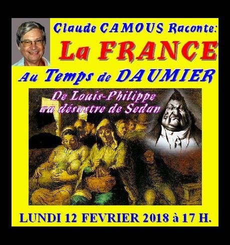 Claude Camous raconte La France au temps de Daumier de Louis-Philippe au désastre de Sedan  