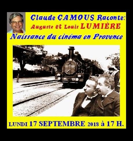 Claude Camous raconte Auguste et Louis Lumière : Naissance du Cinéma en Provence 