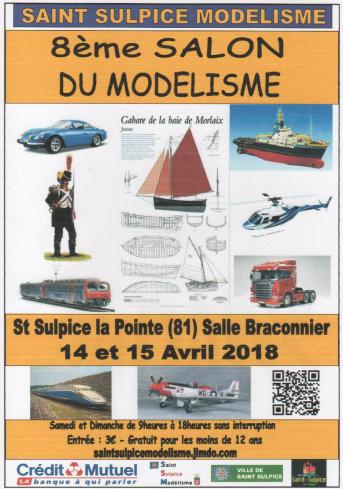 8ème Salon de la Maquette et du Modèle Réduit 14 et 15 Avril 2018 à la salle  Braconnier St Sulpice La Pointe (81)
