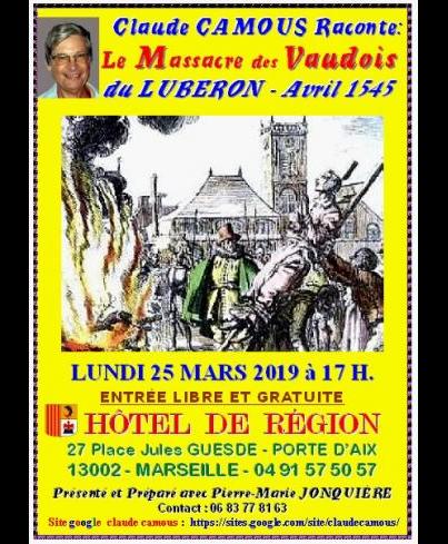 Claude Camous sur YouTube raconte  Le massacre des Vaudois du Luberon en Avril 1545