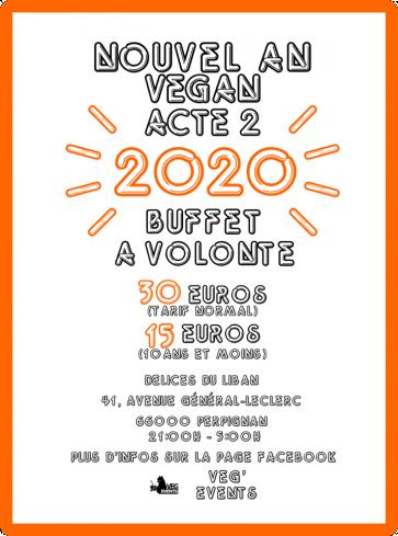 Nouvel An (2020) Vegan Acte 2 , Buffet à volonté Libanais