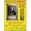 Histoire(s) de Marseille et de la Provence (3) autour du « Socrate Marseillais » qui vécut 122 ans : ANNIBAL CAMOUS Racontée(s) par son descendant Claude Camous.