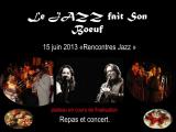Rencontres JAZZ 14 et 15 juin 2013