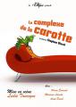 LE COMPLEXE DE LA CAROTTE au Festival de Castries le 10 novembre 2013 à 15 h
