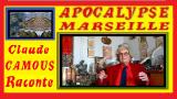 Apocalypse Marseille : « Claude Camous Raconte »  un épisode particulièrement marquant de la Cité Phocéenne  