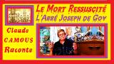 Le Mort Ressuscité : L’Abbé Joseph de Goy « Claude Camous Raconte » Le massacre des Carmes en 1792 
