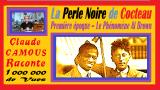 La Perle Noire de Cocteau « Claude Camous Raconte » Première époque – Le Phénomène Al Brown