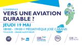 Assistez à la conférence Conférence : vers une aviation durable ?