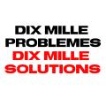 DIX MILLE PROBLÈMES &AMP; DIX MILLE SOLUTIONS