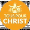 TOUS POUR CHRIST
