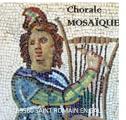 MOSAIQUE CHORALE DE SAINT ROMAIN EN GAL