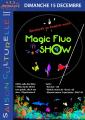 MAGIC FLUO SHOW