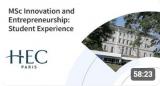 HEC Paris MSc Innovation and Entrepreneurship: Student Experience