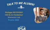 Talk To Me Alumni - Philippe Petitpont #Ep5