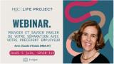 Webinar Pouvoir et savoir parler de votre séparation avec votre précédent employeur