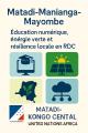MATADI - MANIANGA ET MAYOMBE 2030 : Coopération universitaire et transition écologique et numérique