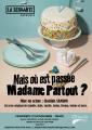Pièce de théâtre : MAIS OÙ EST PASSÉE MADAME PARTOUT ?