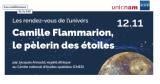 Camille Flammarion, le pèlerin des étoiles