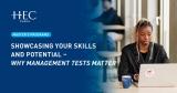 Beyond the numbers – why management tests can strengthen your HEC Paris application