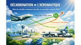 Décarbonation de l’aéronautique : peut-on concilier croissance du trafic et neutralité carbone 2050 ?