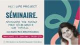 Séminaire Découvrir son IKIGAÏ pour réenchanter son travail