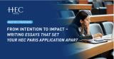 How to craft standout essays for your HEC Paris application