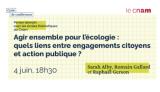 Agir ensemble pour l’écologie : quels liens entre engagements citoyens et action publique ?
