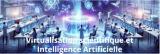 Explorer l'inconnu pour répondre aux défis géopolitiques et sociétaux, Virtualisation scientifique et Intelligence Artificielle